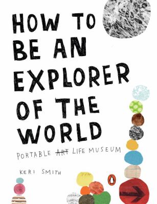 How to be an explorer of the world by keri smith book cover