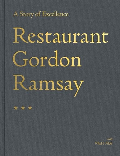 Read the Recipe! Gordon Ramsay: A Story of Excellence