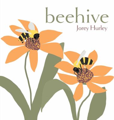 Book cover of "Beehive" by Jorey Hurley