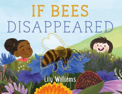 book cover of "If Bees Disappeared" by Lily Williams