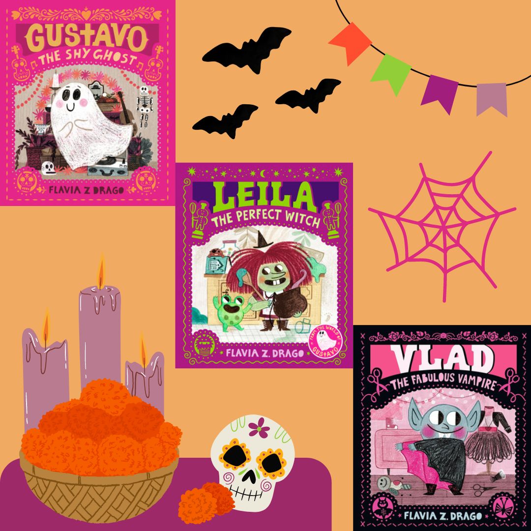 Graphic of the covers of Flavia Z. Drago's picture books "Gustavo, the Shy Ghost"; "Leila, the Perfect Witch"; and "Vlad, the Fabulous Vampire." The three picture book covers are arranged diagonally, from top left to bottom right against a pale orange background. In the bottom left of the graphic is a purple ofrenda, or altar used for el Día de los Muertos, with three purple candles, a bowl of marigold flowers and a calavera, or sugar skull. In the top right of the graphic is a group of three black bats, a bunting with four flags in orange, green, dark purple and light purple, and a pink spiderweb. 