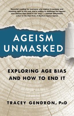 Ageism unmasked book cover: Tree rings on top and bottom, with a tear-out portion holding the title. Background is blue.