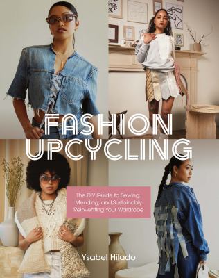 Fashion upcycling book cover: Title is in white. Four models are showing finished projects from within the book.